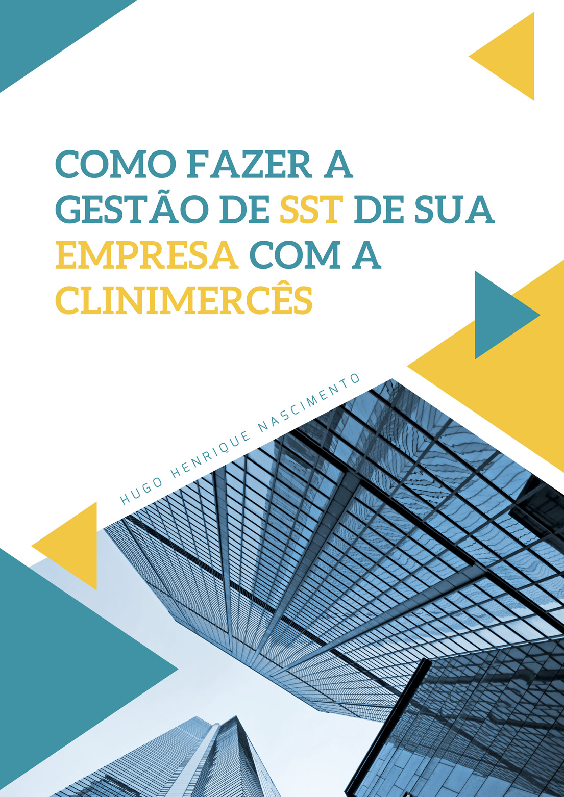 Ebook - COMO FAZER A GESTÃO DE SST EM SUA EMPRESA COM A CLINIMERCÊS